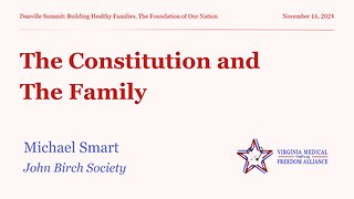 The Constitution and the Family with Michael Smart