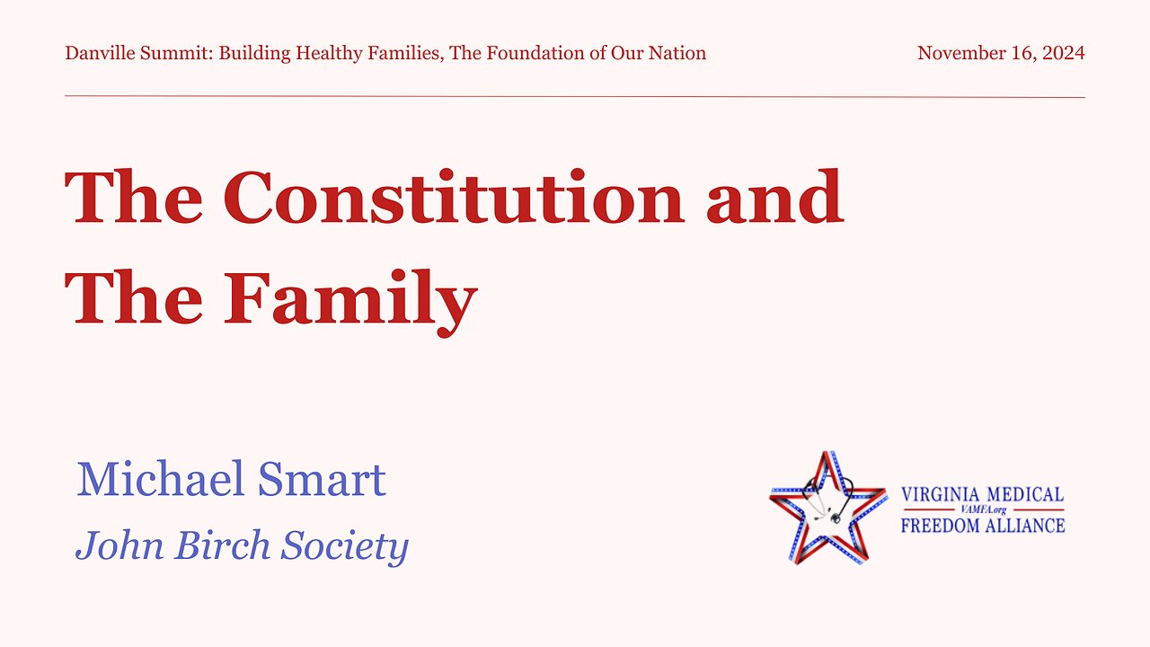 The Constitution and the Family with Michael Smart