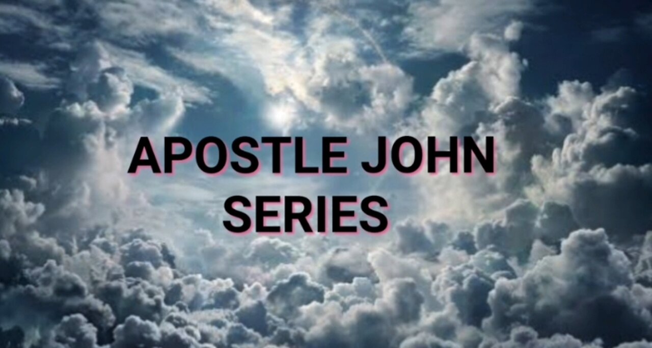 APOSTLE JOHN SERIES ~ Rev 17