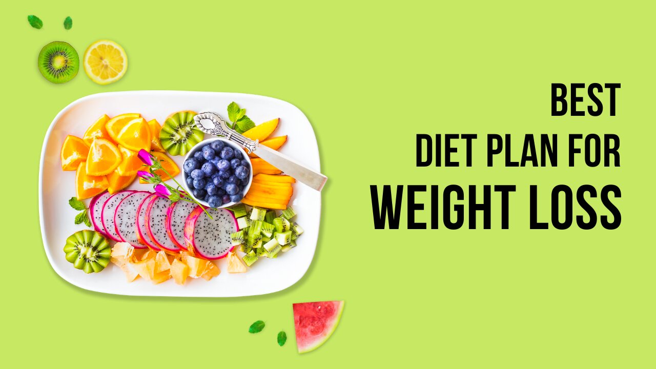 Best diet plan for weight loss