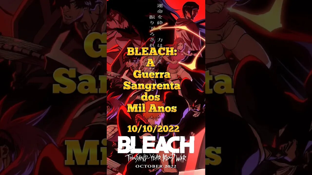 BLEACH: A GUERRA SANGRENTA DOS MIL ANOS. TEASER ESPECIAL. #shorts #bleach