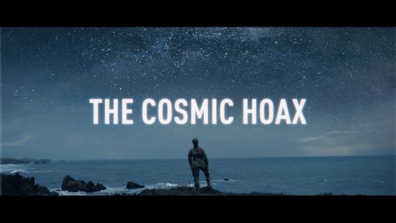 The Cosmic Hoax