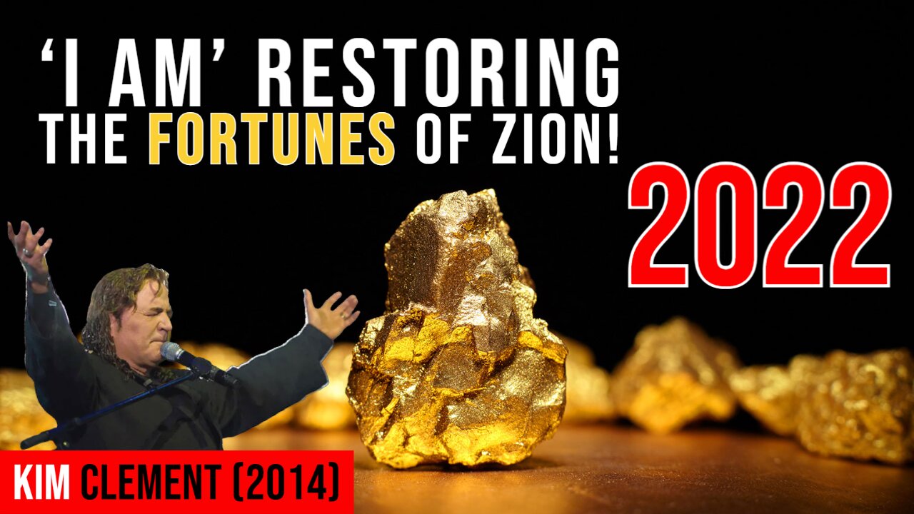 Kim Clement "'I AM' Restoring The Fortunes of Zion" / Gold Standard coming in 2022! Bo Polny