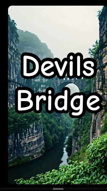 Devils Bridge in Germany.