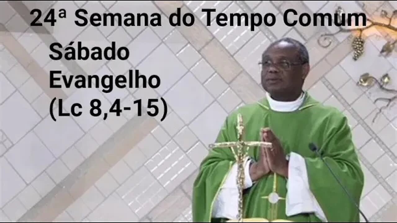 Homilia de Hoje | Padre José Augusto 17/09/22