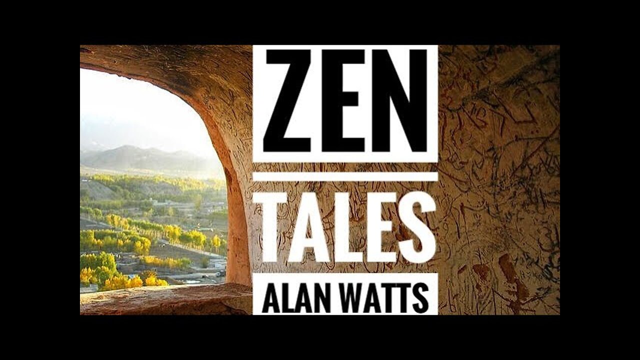 Allan Watts talks about Zen