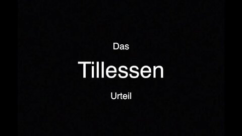 Das Tillessen-Urteil erklärt..