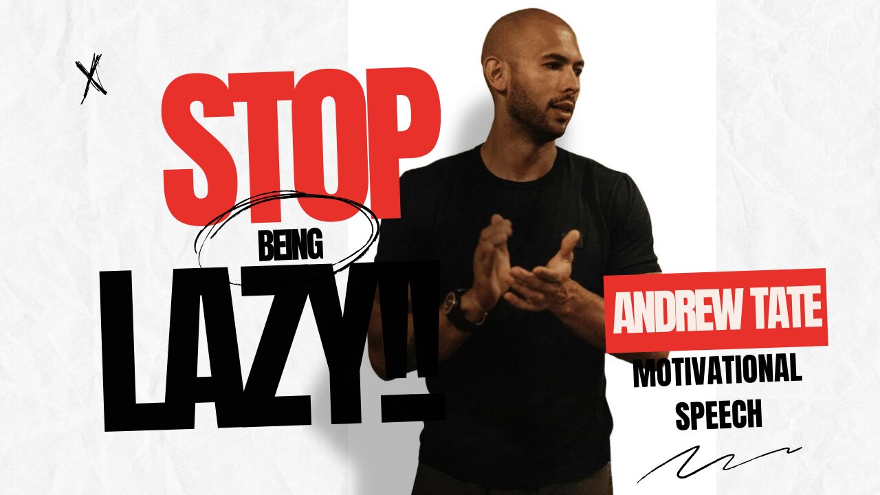 STOP BEING LAZY _ Motivational Speech (Andrew Tate)