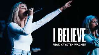 I Believe (LIVE) - Krysten Wagner