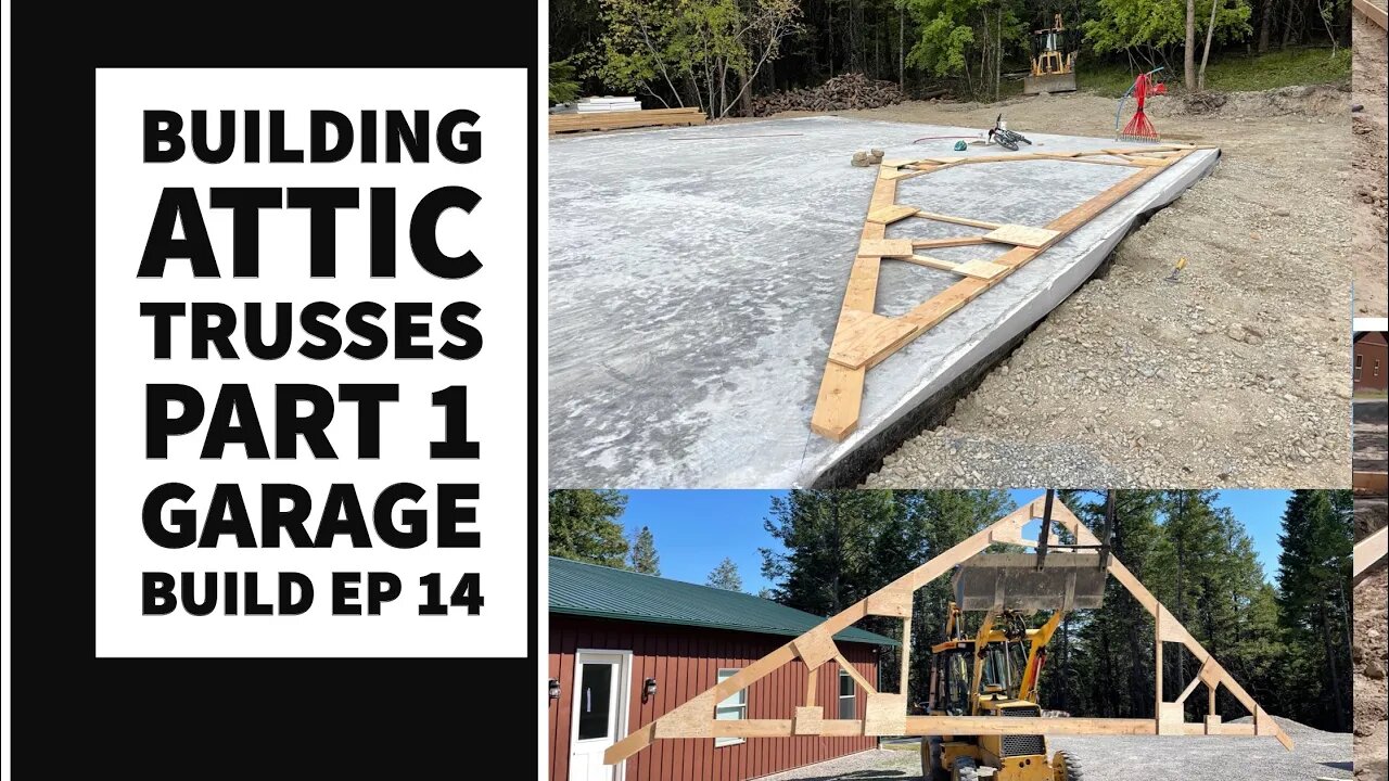 Building Attic Trusses pt 1 garage build diy ep 14