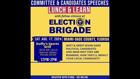 Miami-Dade Election Integrity Brigade 8/17/24
