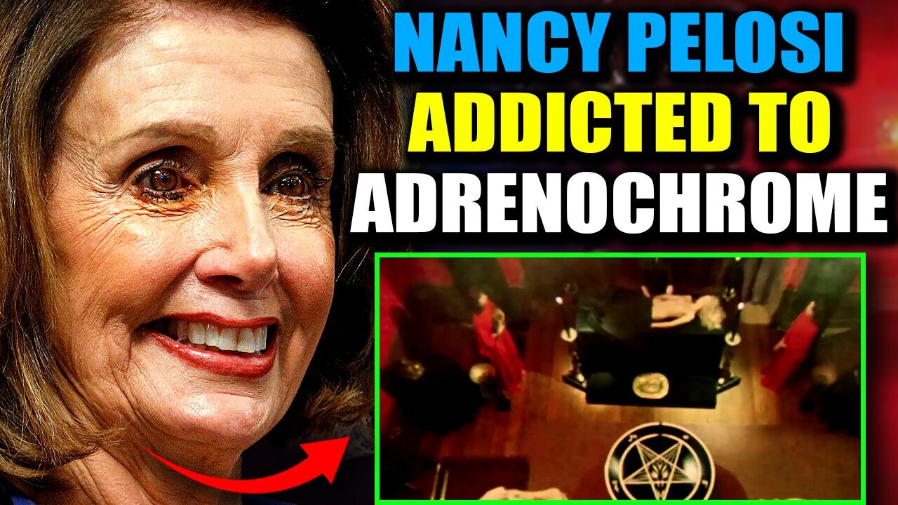 Whistleblower: Nancy Pelosi Murdered a Child in Horrific Adrenochrome Ritual