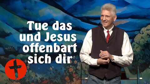 Tu dies und Jesus offenbart sich dir | Gert Hoinle