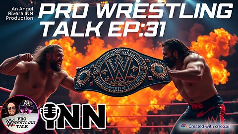 WWE Bad Blood and McMahon Documtary EP:2 Review | Pro Wrestling Talk EP:31 #WWEBadBlood