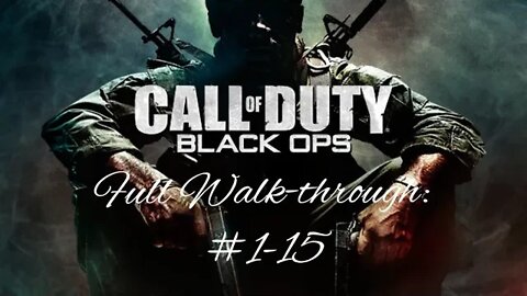 Call of Duty Black Ops Full Campaign (Mission 1-15)