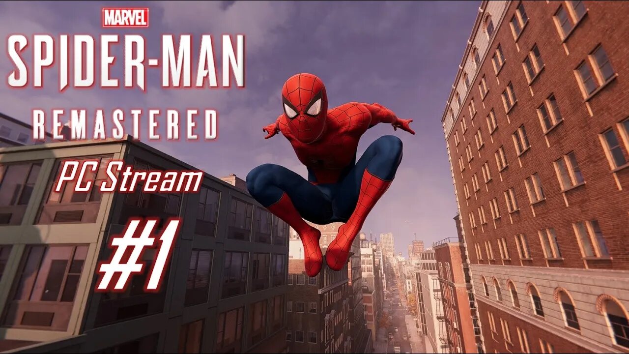 Swinging Into Action!!! #1 | Marvel's Spider-Man REMASTERED (PC)