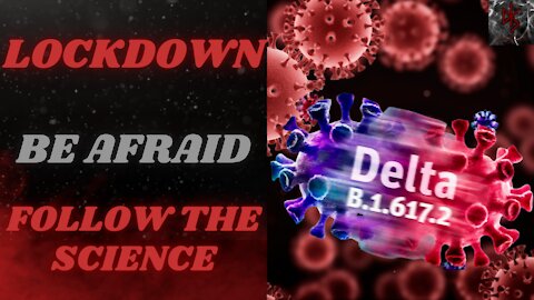 The Delta Variant: The Reason Why the Pandemic Will Never End