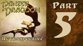 Panzer Dragoon Retrospective - Part 5