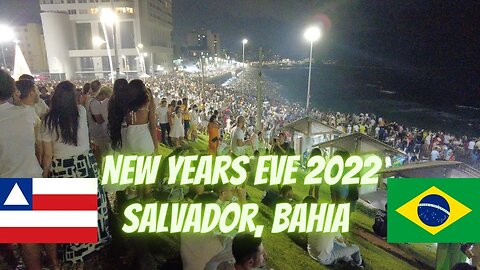 New Years Eve 2023 Salvador, Bahia, Brazil Passport Bros