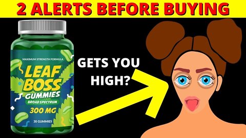 LEAF BOSS CBD GUMMIES REVIEW - How does Leaf Boss CBD Gummy Work? LEAF BOSS CBD Therapeutic Benefits