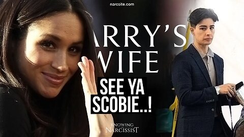 Harry´s Wife : See Ya Scobie! ( Meghan Markle)