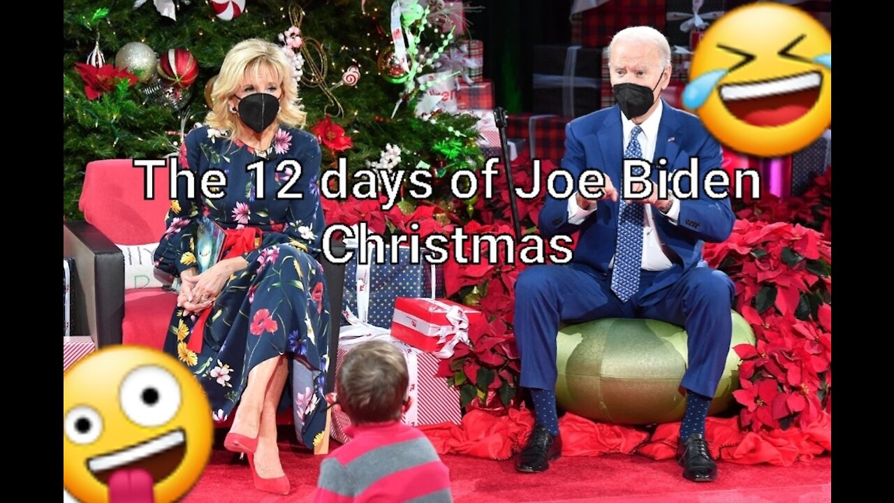 🤪🎄The 12 days of Joe Biden Christmas!
