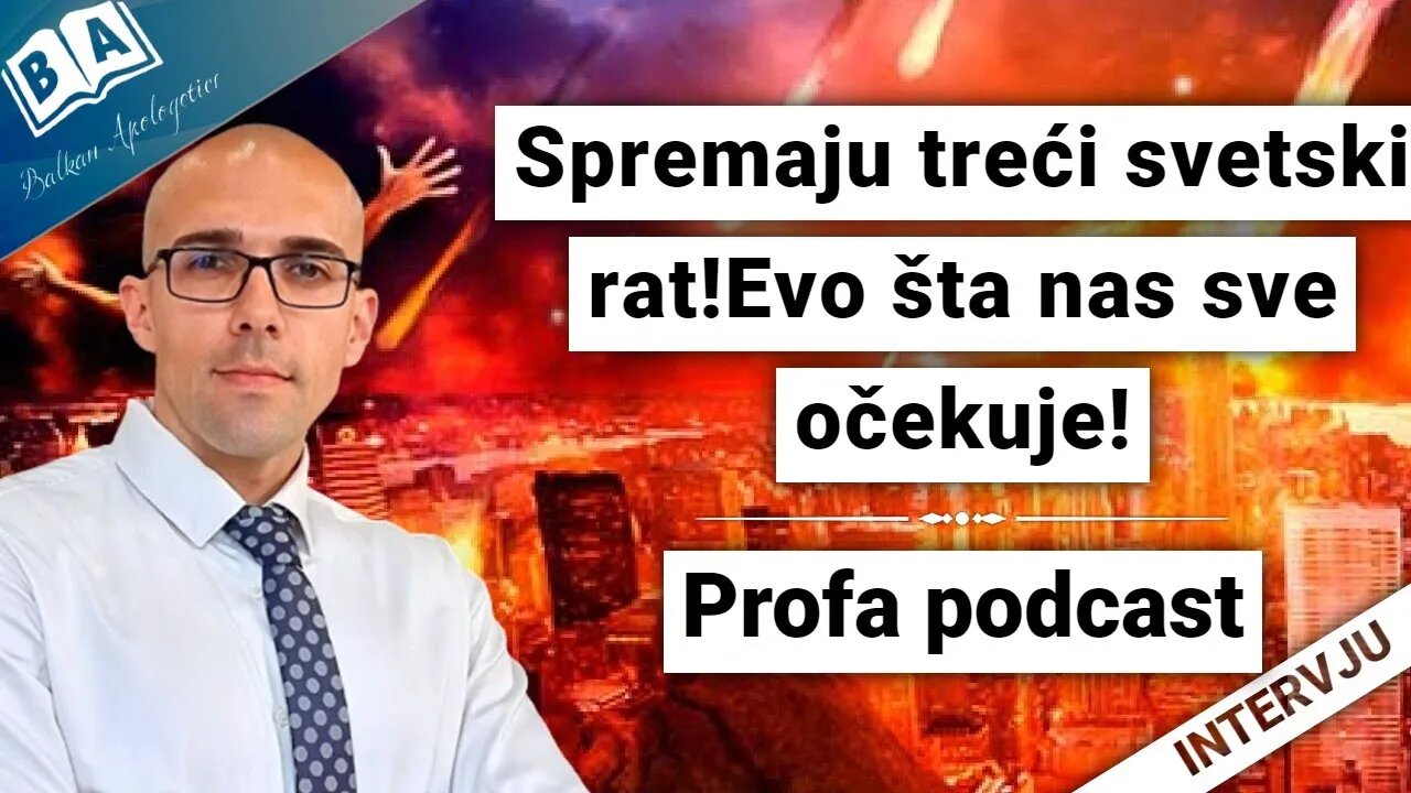 Spremaju treći svetski rat!Evo šta nas sve očekuje!-Profa podcast