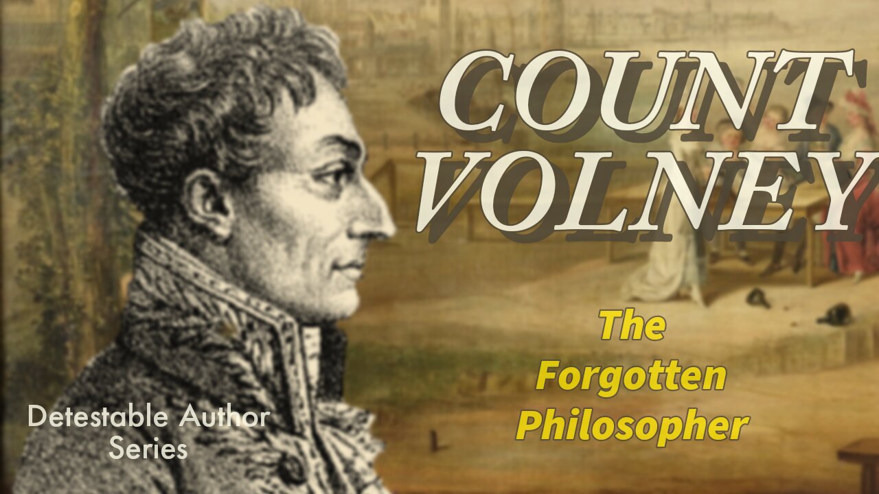 Count Volney (TEASER) The Forgotten Philosopher