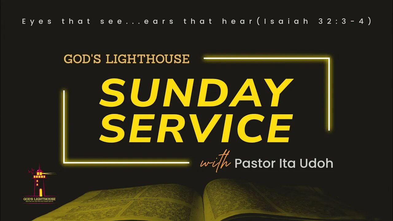 [b] Sun. September 17, 2023 || Sunday Service || Ita Udoh || God's Lighthouse