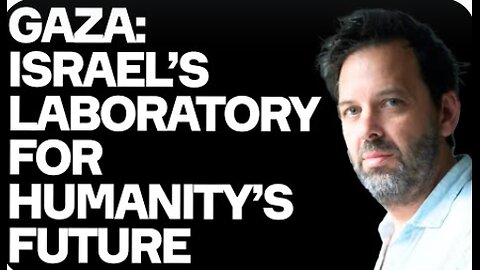TERRIFYING Truth On Why Palestine Is Laboratory For Humanity's Future - w/. Antony Loewenstein