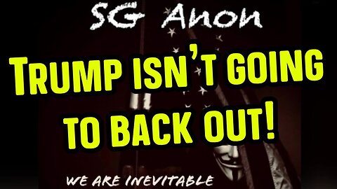 SGAnon Interview - Trump isn't going to back out