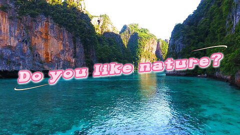 Do you like nature?