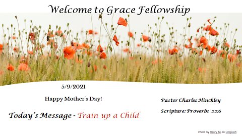 Mother's Day 2021 - Train Up a Child
