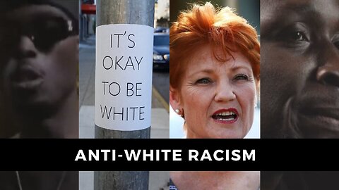 ANTI-WHITE RACISM