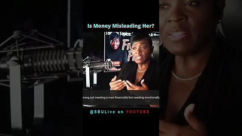 Is Money Misleading Her?