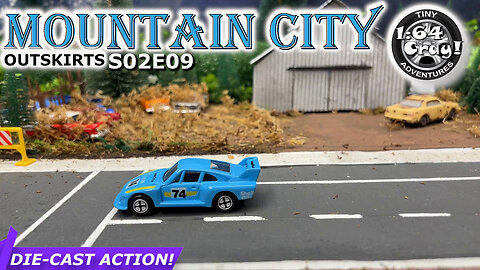 Mountain City Outskirts S02E10 - matchbox hotwheels BMW motormax minigt tarmacworks Porsche