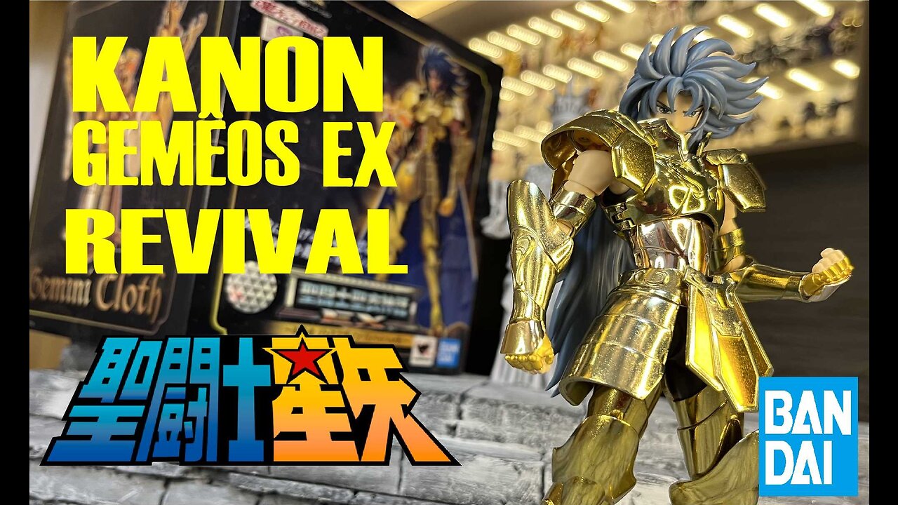 Review - Saint Seiya Cloth Myth EX BANDAI - Kanon de Gêmeos Revival