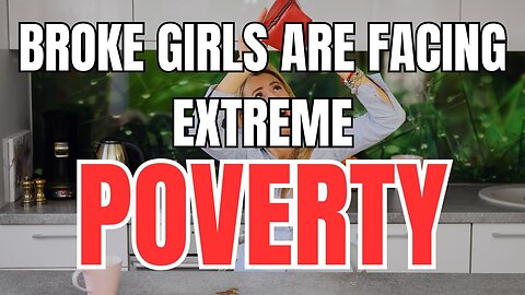 Women Are Facing Extreme Poverty as Men Avoid Them #4