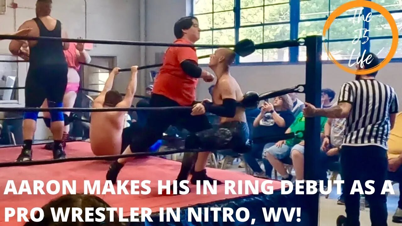 Aaron Makes His Pro Wrestling In Ring Debut In Nitro, WV!