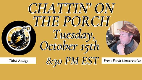 Chattin’ On The Porch…with Third Railify