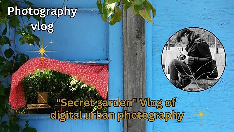 "Secret garden" Vlog | Digital urban photography | High vibration art by Mokusho Abigaëlle Richard