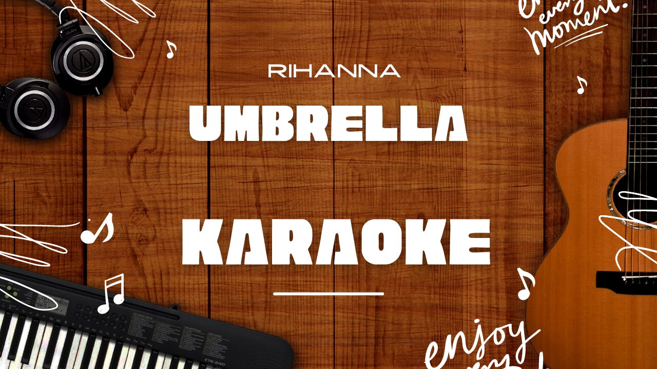 Umbrella - Rihanna♬ Karaoke
