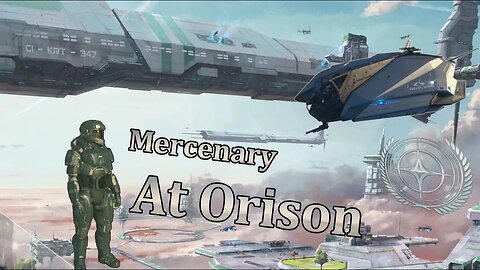 Star Citizen - Orison Merc Werk