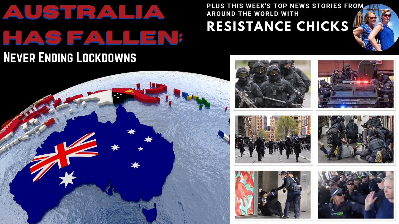 Australia Has Fallen: Never Ending Lockdowns & Top World News 9/26/2021