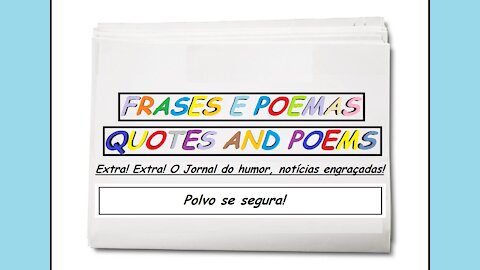 Notícias engraçadas: Polvo se segura! [Frases e Poemas]