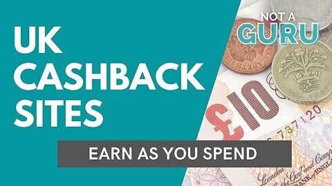 UK Cashback Sites - Why I Love QUIDCO - Not a Guru