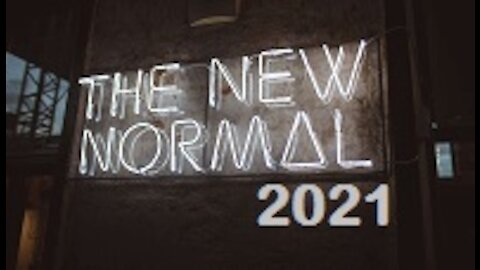 THE NEW NORMAL 2021