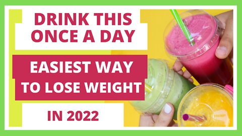 STAY HOME.... Just one drink of This daily to lose weight - NO GYM in 2022