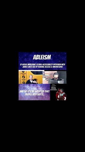 Ableism - Clip From Ep 258 Improving Global Accessibility Interview With Janice Lintz