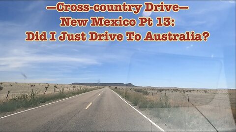 New Mexico Road Trip Pt 13 - Did I Just Drive To Australia?